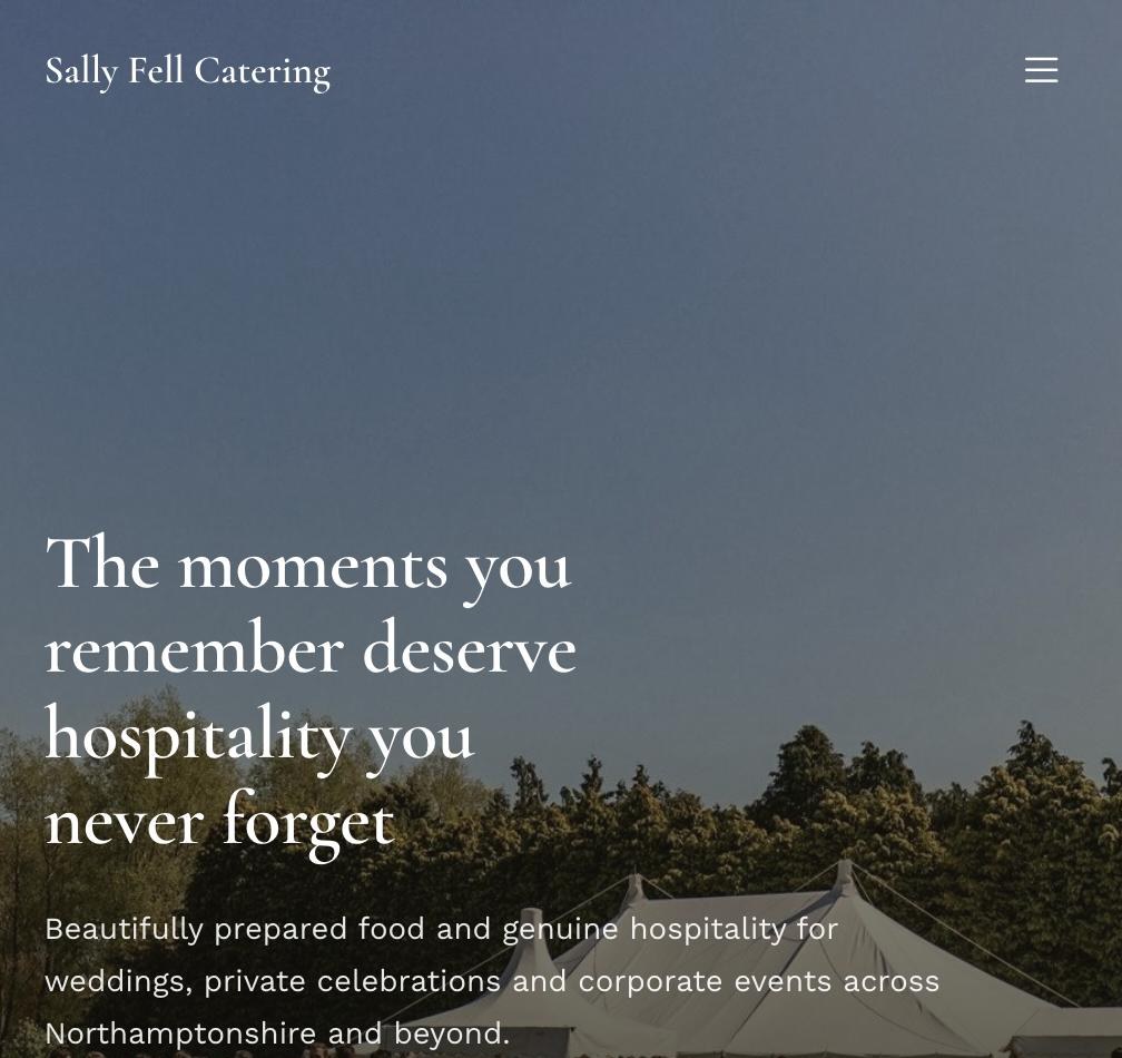 Screenshot of the live Sally Fell Catering homepage, showing the heading 'The moments you remember deserve hospitality you never forget' over a photo of a wedding marquee.